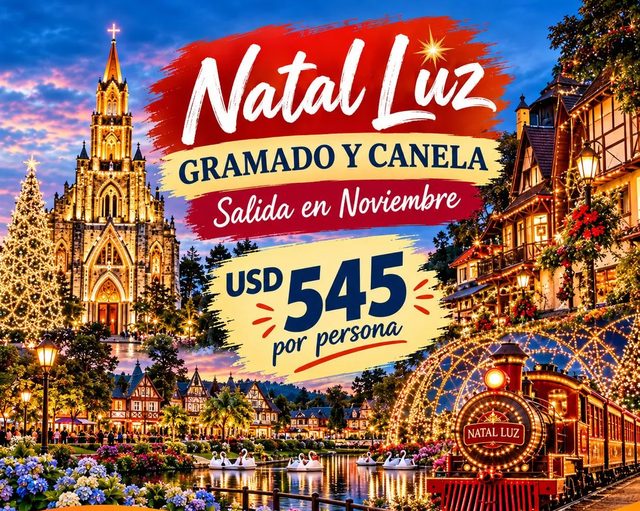 Promoción Natal Luz, Gramado y Canela, salida en noviembre, USD 545 por persona
